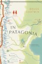 In Patagonia: Vintage Voyages