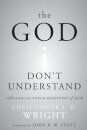 The God I Don't Understand