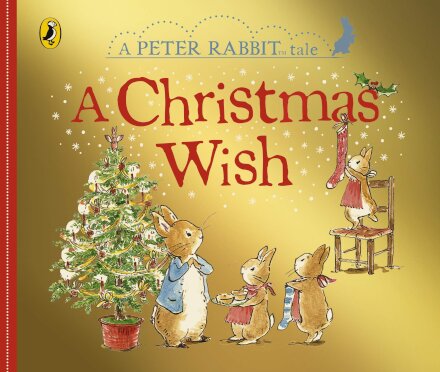 Peter Rabbit: A Christmas Wish