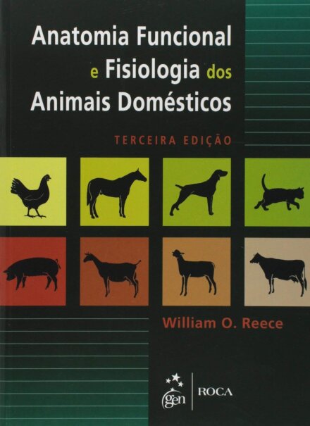 Anatomia Funcional e Fisiologia dos Animais Domésticos