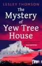 The Mystery of Yew Tree House