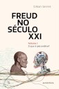 Freud No Século XXI V.01 O Que É Psicanálise?
