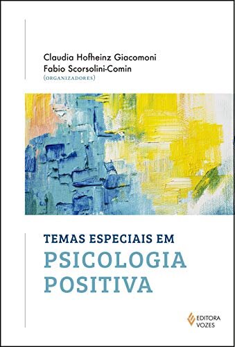 Temas Especiais Em Psicologia Positiva