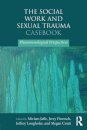 The Social Work and Sexual Trauma Casebook