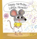 Happy Birthday, Little Mouse!