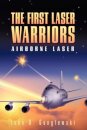 The First Laser Warriors