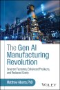 The Gen AI Manufacturing Revolution
