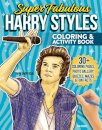 Super Fabulous Harry Styles Coloring & Activity Book