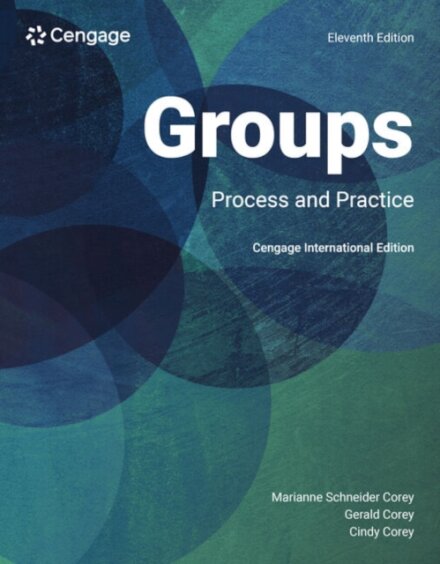 Counseling for Groups: Process and Practice, Cengage International Edition