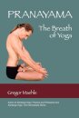 Pranayama The Breath of Yoga