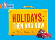 Holidays: Then and Now