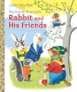 Richard Scarry'S Rabbit And His Friends