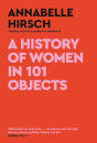 A History Of Women In 101 Objects