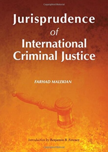 Jurisprudence of International Criminal Justice