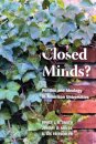 Closed Minds?