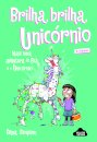 Bia e o Unicórnio -Brilha, Brilha, Unicórnio N.º 4