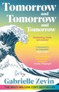 Tomorrow And Tomorrow And Tomorrow