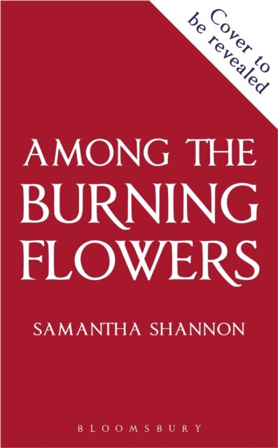 Among The Burning Flowers