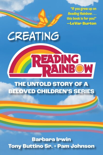 Creating Reading Rainbow