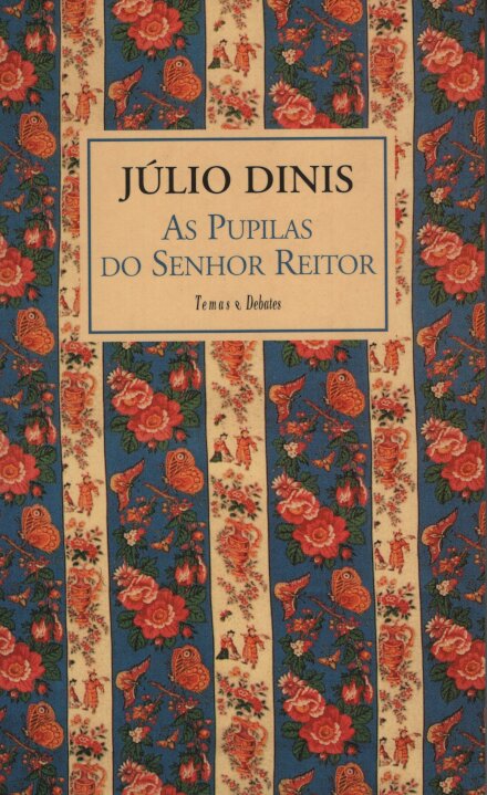 As Pupilas Do Senhor Reitor