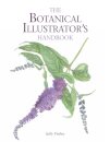The Botanical Illustrator's Handbook