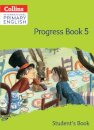International Primary English Progress Book Student’s Book: Stage 5