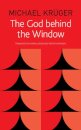 The God Behind the Window