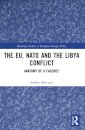 The EU, NATO and the Libya Conflict