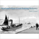 Scotland's East Coast Fishing Industry