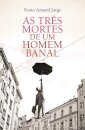 As Três Mortes De Um Homem  Banal