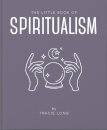 The Little Book Of Spiritualism