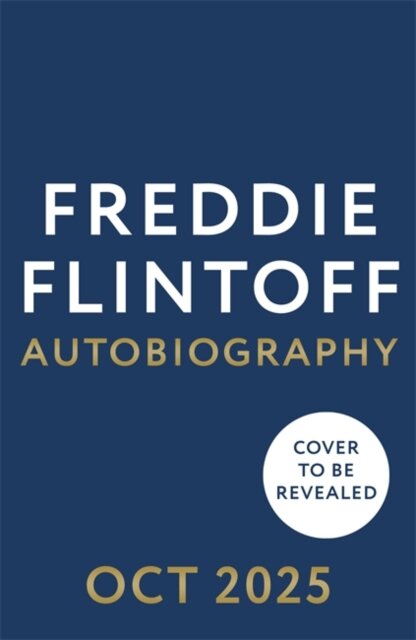 Freddie Flintoff: Coming Home