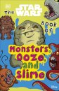 The Star Wars Book Of Monsters Ooze And Slime