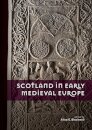 Scotland in Early Medieval Europe