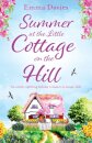 Summer at the Little Cottage on the Hill