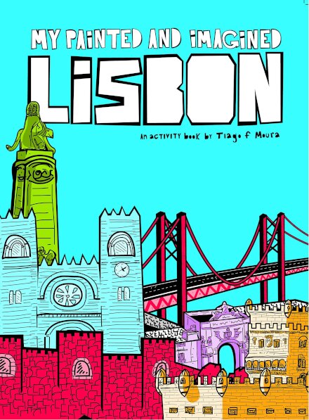 My Painted and Imagined Lisbon