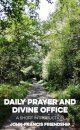 Daily Prayer and Divine Office