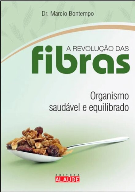A Revoluçao Das Fibras