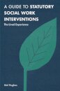 A Guide to Statutory Social Work Interventions