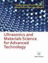 Ultrasonics and Materials Science for Advanced Technology