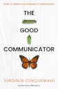 The Good Communicator