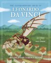 The Extraordinary Ideas of Leonardo Da Vinci