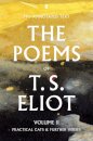 The Poems of T. S. Eliot Volume II