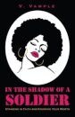 In The Shadow Of A Soldier