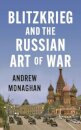 Blitzkrieg and the Russian Art of War
