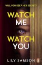 Watch Me Watch You