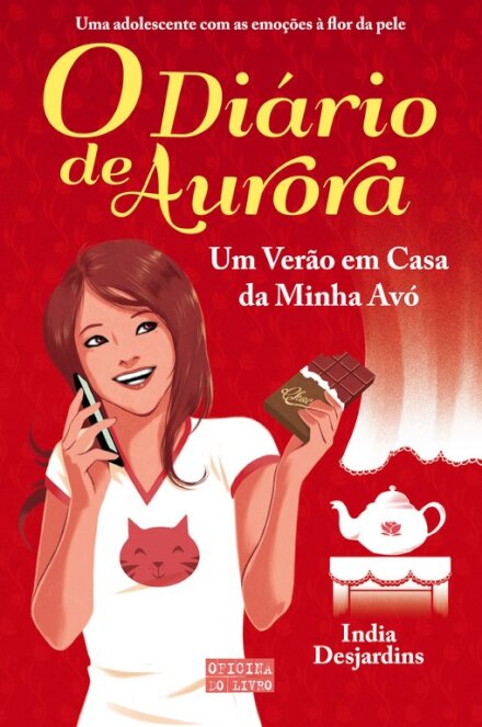 O Diário de Aurora - Um Verão em Casa da Minha Avó