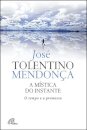 A Mística Do Instante