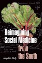 Reimagining Social Medicine from the South