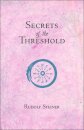 Secrets of the Threshold